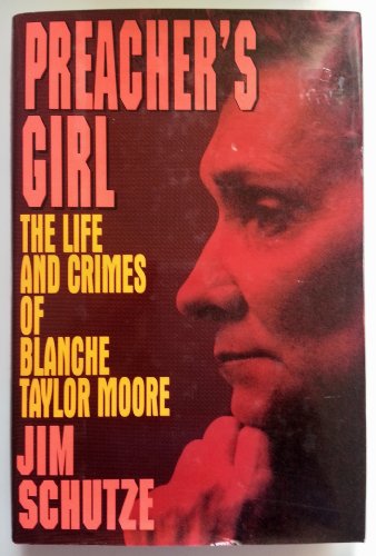 cover image Preacher's Girl: The Life and Crimes of Blanche Taylor Moore