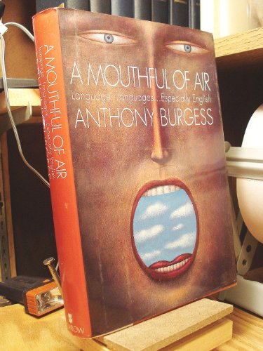 cover image A Mouthful of Air: Language, Languages-- Especially English