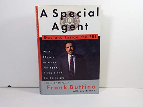 cover image A Special Agent: Gay and Inside the FBI