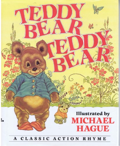cover image Teddy Bear, Teddy Bear: A Classic Action Rhyme