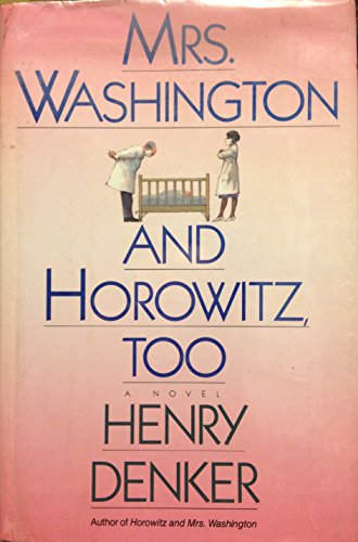 cover image Mrs. Washington and Horowitz, Too