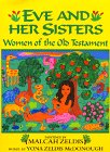 cover image Eve and Her Sisters: Women of the Old Testament