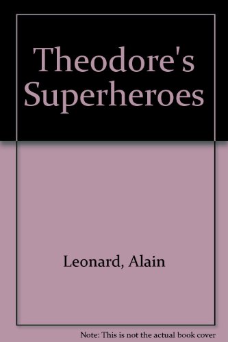 cover image Theodore's Superheroes