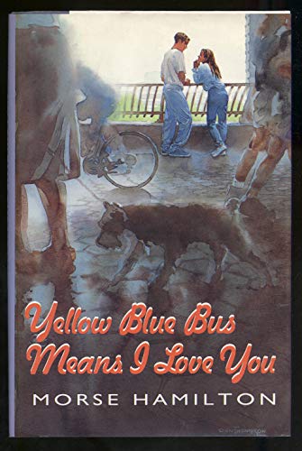 cover image Yellow Blue Bus Means I Love You