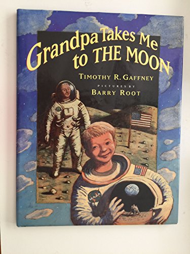cover image Grandpa Takes Me to the Moon
