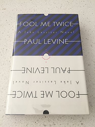 cover image Fool Me Twice: A Jake Lassiter Novel
