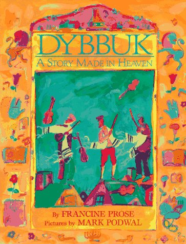 cover image Dybbuk: A Story Made in Heaven