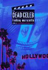 cover image The Dead Celeb: A Lucy Freers Mystery