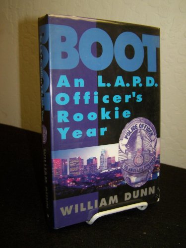 cover image Boot: An L.A.P.D. Officer's Rookie Year