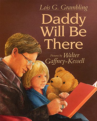 cover image Daddy Will Be There
