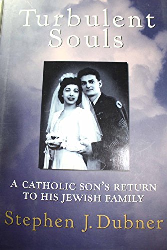 cover image Turbulent Souls: A Catholic Son's Return to His Jewish Family