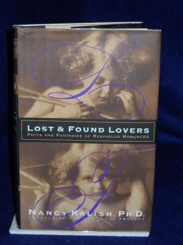 cover image Lost and Found Lovers: Facts and Fantasies of Rekindled Romances