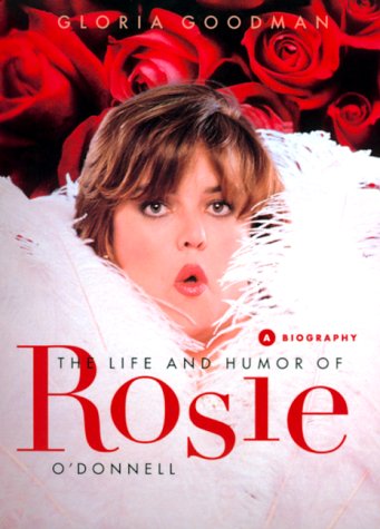 cover image Rosie: The Life and Humor of Rosie O'Donnell
