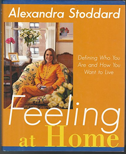 cover image Feeling at Home: Defining Who You Are and How You Want to Live