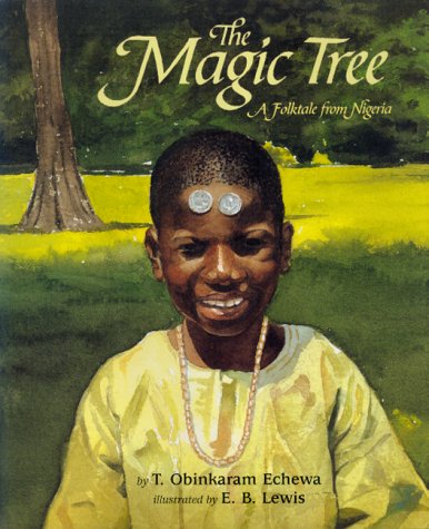 cover image The Magic Tree: A Folktale from Nigeria