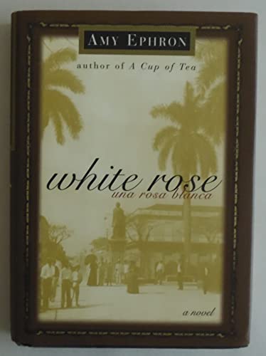 cover image White Rose--Una Rosa Blanca