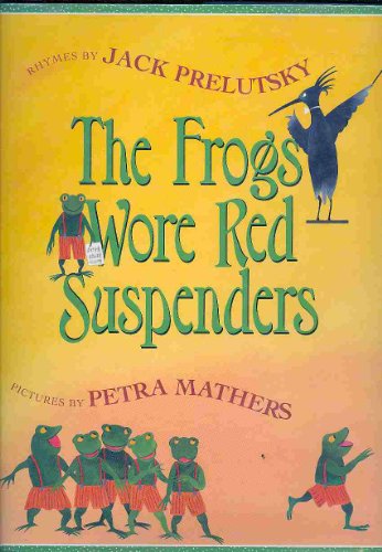 cover image THE FROGS WORE RED SUSPENDERS