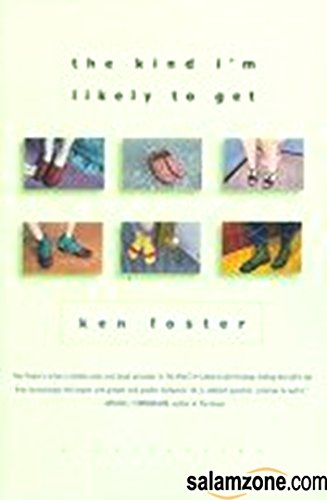 cover image The Kind I'm Likely to Get: A Collection