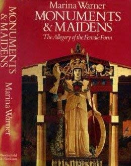 cover image Monuments & Maidens: The Allegory of the Female Form