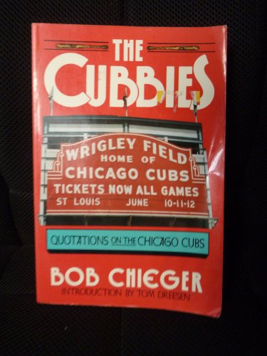 cover image The Cubbies: Quotations on the Chicago Cubs