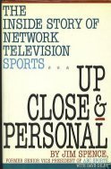 cover image Up Close and Personal: The Inside Story of Network Television Sports