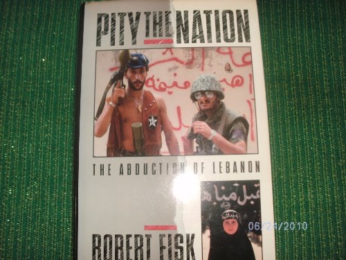 cover image Pity the Nation: The Abduction of Lebanon