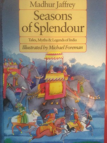 cover image Seasons of Splendour: Tales, Myths & Legends of India