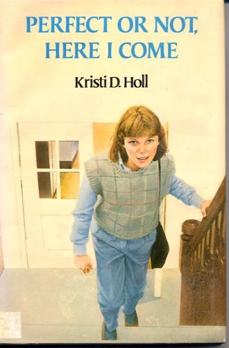 cover image Perfect or Not, Here I Come