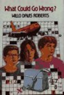 What Could Go Wrong?