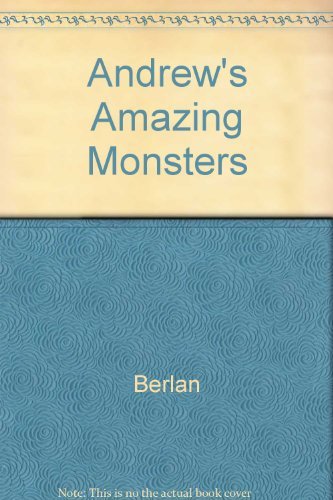 cover image Andrew's Amazing Monsters