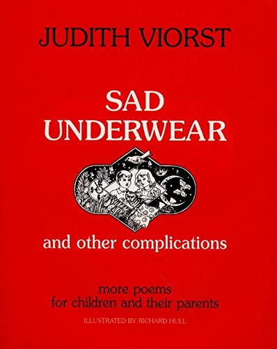 cover image Sad Underwear and Other Complications: More Poems for Children and Their Parents
