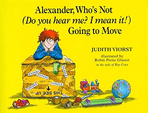 cover image Alexander, Who's Not (Do You Hear Me? I Mean It!) Going to Move