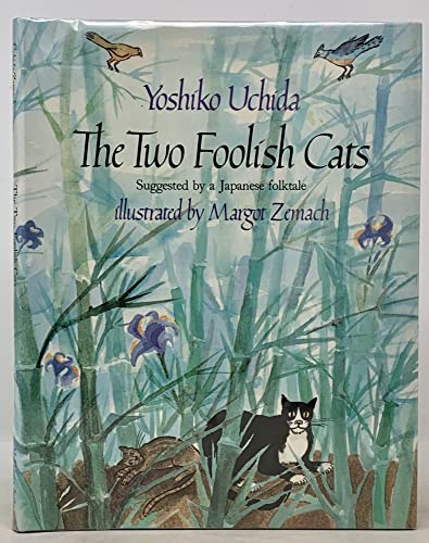 cover image The Two Foolish Cats: Suggested by a Japanese Folktale