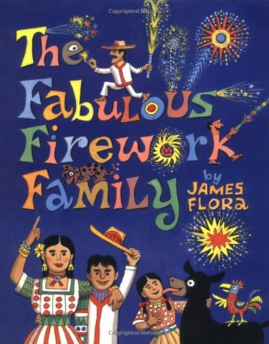 cover image The Fabulous Firework Family: Story and Pictures by