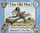 cover image This Old Man: A Musical Counting Book