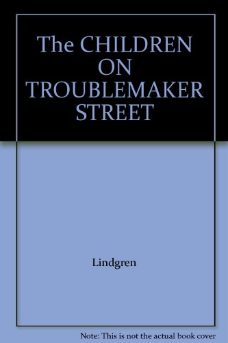 cover image The Children on Troublemaker Street