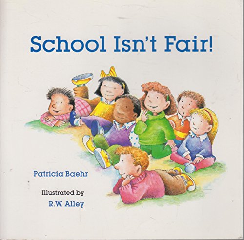 cover image School Isn't Fair!