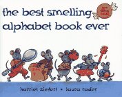 cover image The Best Smelling Alphabet Book Ever