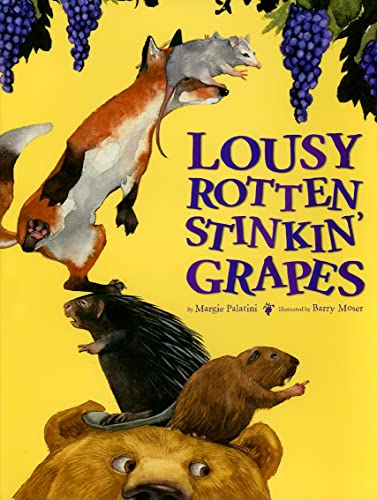 cover image Lousy Rotten Stinkin' Grapes