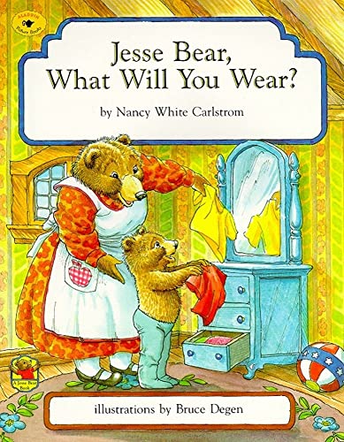 cover image Jesse Bear, What Will You Wear?