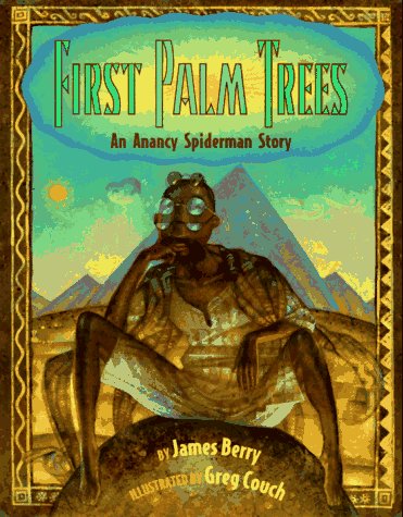 cover image First Palm Trees: An Anancy Spiderman Story