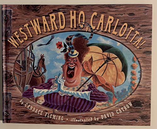 cover image Westward Ho, Carlotta!