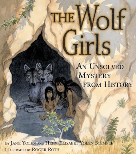cover image The Wolf Girls: An Unsolved Mystery from History