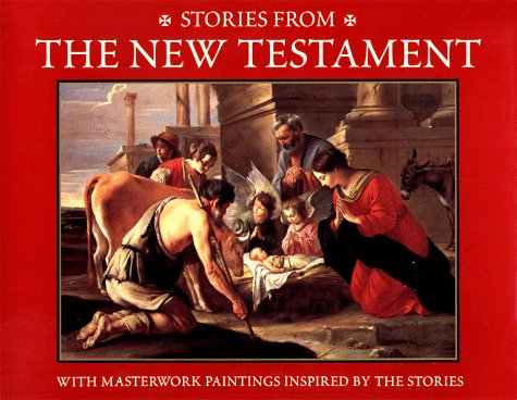 cover image Stories from the New Testament: With Masterwork Paintings Inspired by the Stories