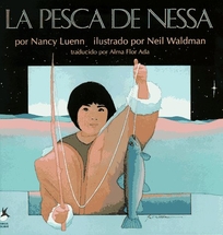 La Pesca de Nessa = Nessa's Fish