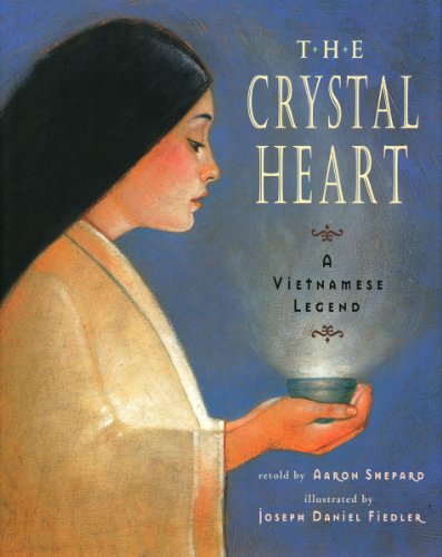 cover image The Crystal Heart: A Vietnamese Legend