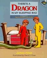 cover image There's a Dragon in My Sleeping Bag