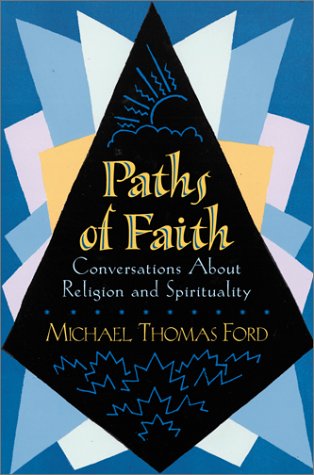cover image Paths of Faith: Conversations about Religion and Spirituality