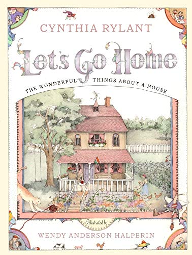 cover image LET'S GO HOME: The Wonderful Things About a House