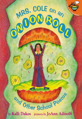 cover image Mrs. Cole on an Onion Roll: And Other School Poems